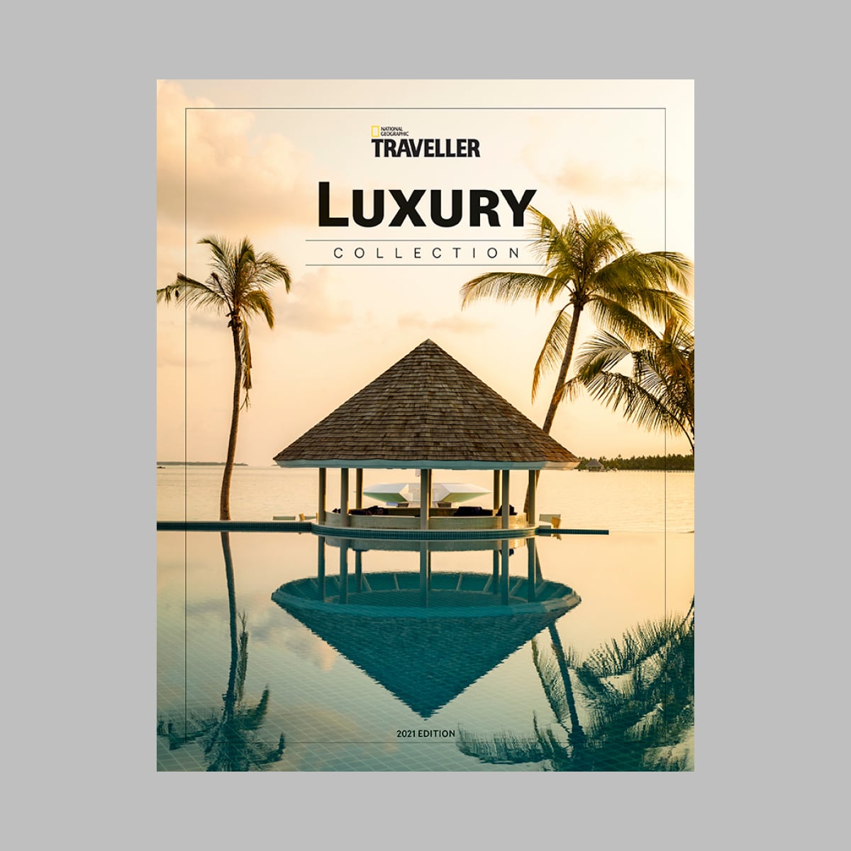 National Geographic Traveller The Luxury Collection