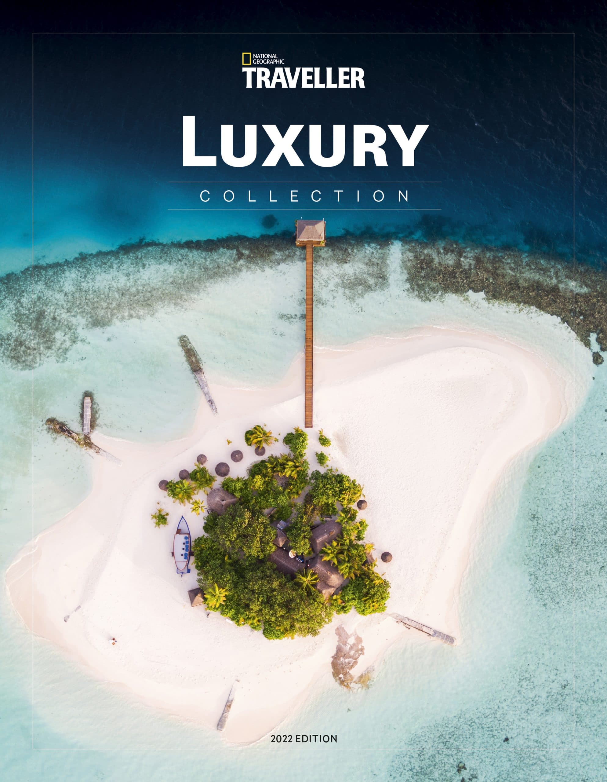 The Luxury Collection 2021 by National Geographic Traveller (UK).
