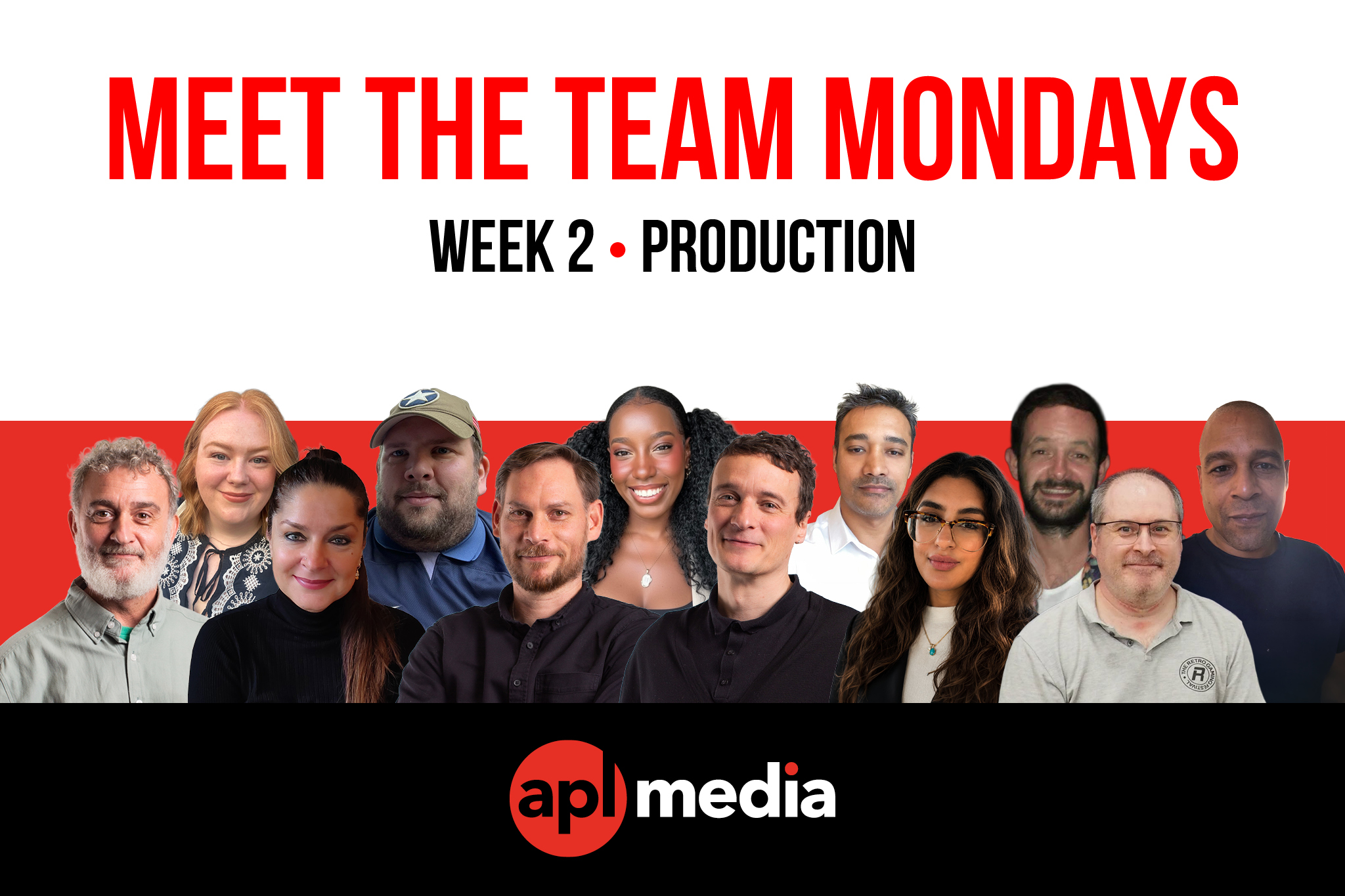 Meet the Team Mondays: Production team