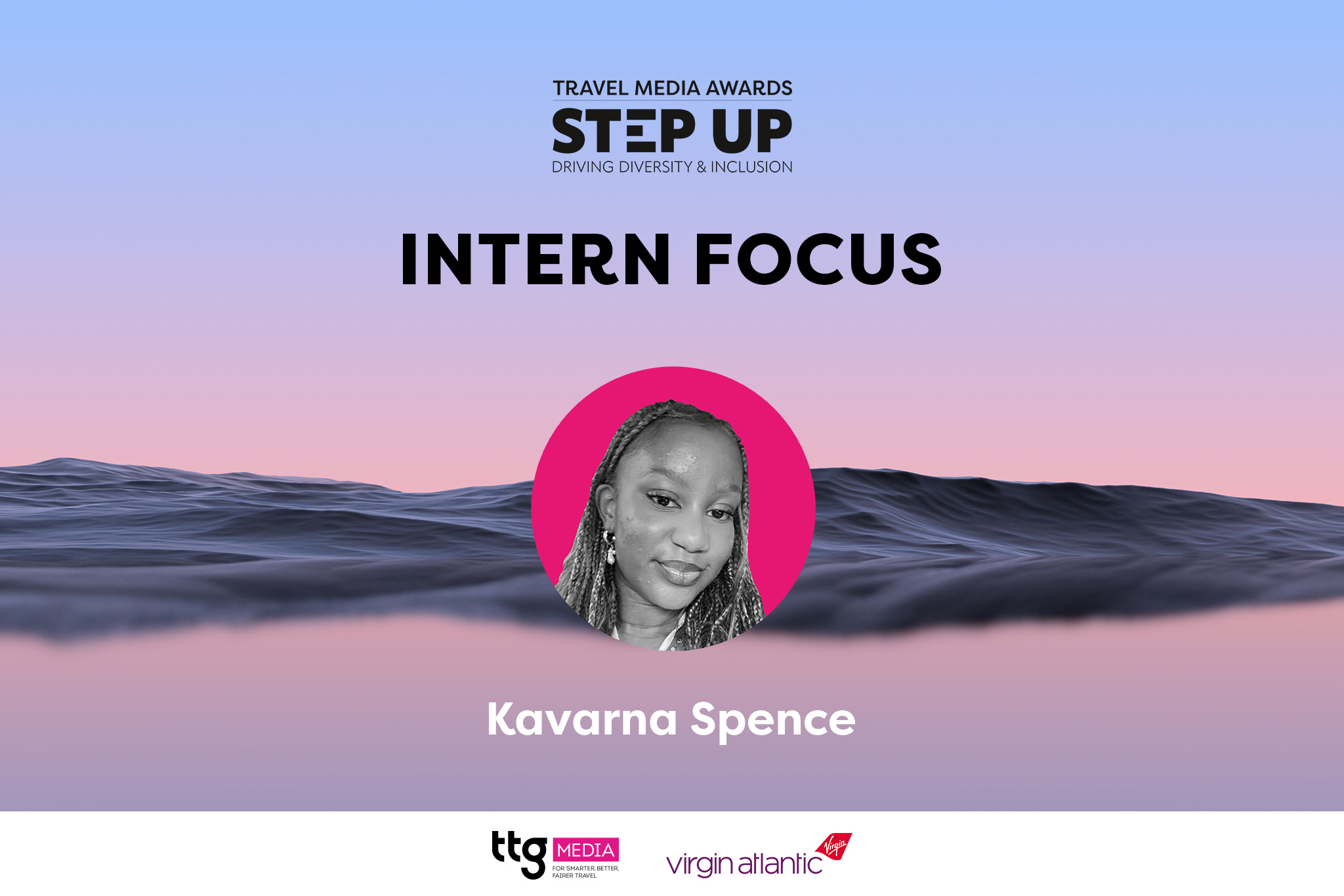 TMA Step Up intern focus week 4 Kavarna Spence